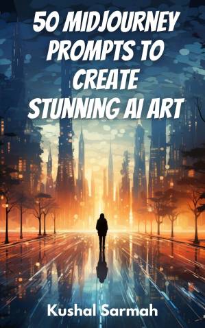 دانلود کتاب 50 Midjourney Prompts to Create Stunning Ai Art