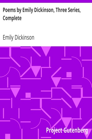 دانلود کتاب Poems by Emily Dickinson, Three Series, Complete