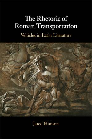 دانلود کتاب The Rhetoric of Roman Transportation