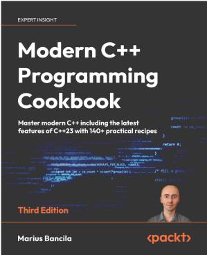 دانلود کتاب Modern C++ Programming Cookbook – Third Edition