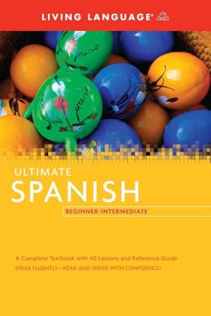 دانلود کتاب Living Language Ultimate Spanish – Beginner-Intermediate
