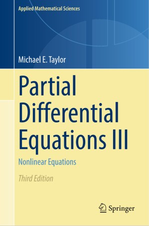 دانلود کتاب Partial Differential Equations III: Nonlinear Equations