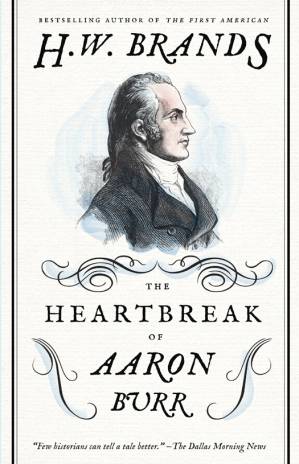 دانلود کتاب The Heartbreak of Aaron Burr