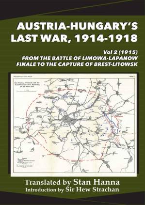 دانلود کتاب Austria-Hungary’s Last War, 1914-1918 Vol 2 (1915): From the Battle of Limanowa-Lapanow Finale to the Capture of Brest-Litowsk