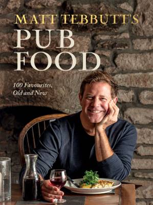 دانلود کتاب Matt Tebbutt’s Pub Food: 100 Favourites, Old and New