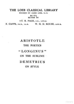 دانلود کتاب Aristotle XXIII — The Poetics Longinus On the Sublime Demetrius On Style
