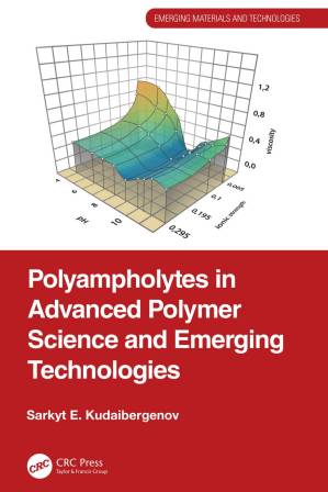 دانلود کتاب Polyampholytes in Advanced Polymer Science and Emerging Technologies