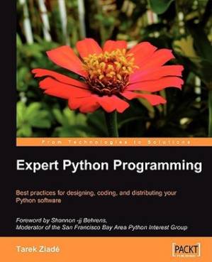 دانلود کتاب Expert Python programming: learn best practices to designing, coding, and distributing your Python software