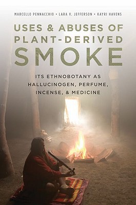 دانلود کتاب Uses and Abuses of Plant-Derived Smoke
