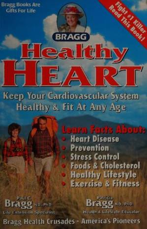 دانلود کتاب Bragg – Healthy Heart – Keep your cardiovascular system healthy and fit at any age