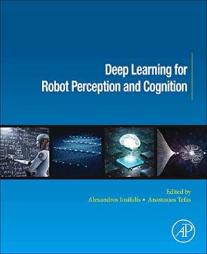 دانلود کتاب Deep Learning for Robot Perception and Cognition