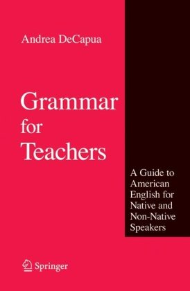 دانلود کتاب Grammar for Teachers: A Guide to American English for Native and Non-Native Speakers