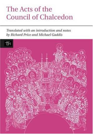 دانلود کتاب The Acts of the Council of Chalcedon ~ Box set