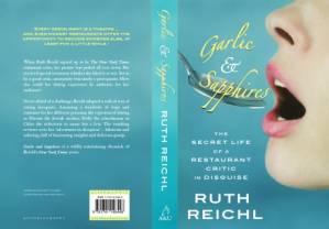 دانلود کتاب Garlic and Sapphires : The secret life of a restaurant critic in disguise