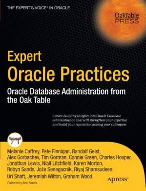 دانلود کتاب Expert Oracle Practices: Oracle Database Administration from the Oak Table