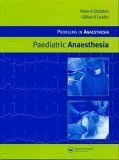 دانلود کتاب Paediatric Anaesthesia (Problems in Anaesthesia)