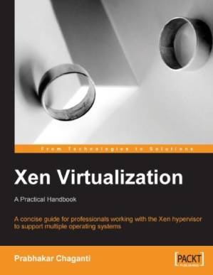 دانلود کتاب Xen Virtualization: A Practical Handbook
