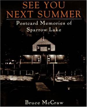 دانلود کتاب See You Next Summer: Postcard Memories of Sparrow Lake Resorts