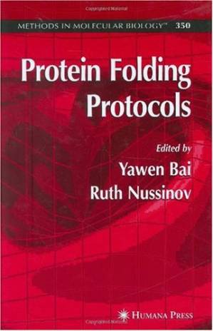 دانلود کتاب Protein Folding Protocols (Methods in Molecular Biology Vol 350)