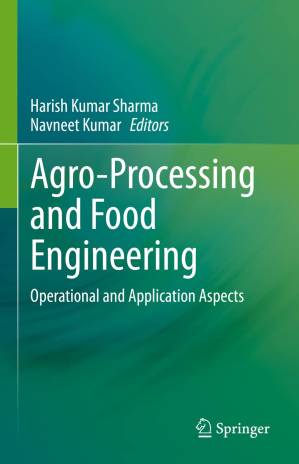 دانلود کتاب Agro-Processing and Food Engineering: Operational and Application Aspects