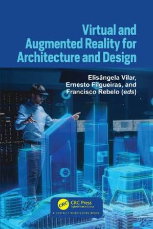 دانلود کتاب Virtual and Augmented Reality for Architecture and Design