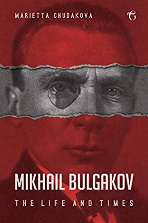 دانلود کتاب Mikhail Bulgakov: The Life and Times