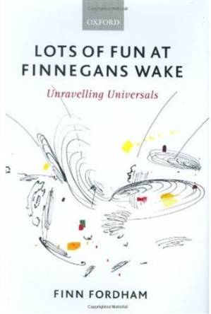 دانلود کتاب Lots of Fun at Finnegans Wake: Unravelling Universals