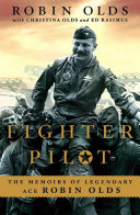 دانلود کتاب Fighter Pilot: The Memoirs of Legendary Ace Robin Olds