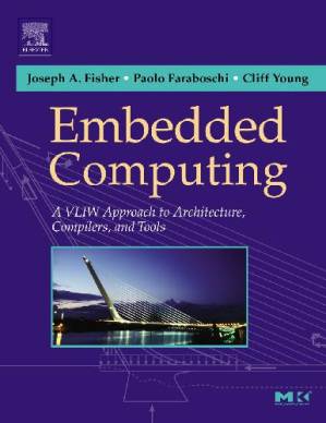 دانلود کتاب Embedded computing.A VLIW approach to architecture,compilers and tools