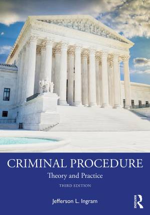 دانلود کتاب Criminal Procedure: Theory and Practice, 3rd Edition