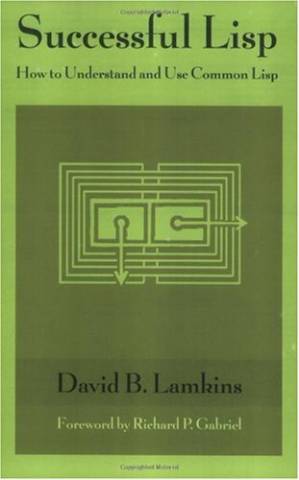 دانلود کتاب Successful Lisp: How to Understand and Use Common Lisp