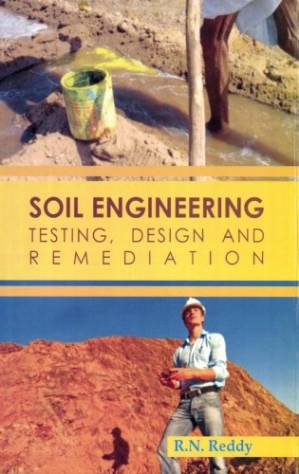 دانلود کتاب دانلود دانلود Soil Engineering : Testing Design And Remediation