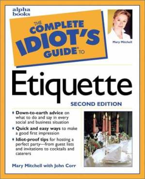 دانلود کتاب The Complete Idiot’s Guide to Etiquette, Second Edition