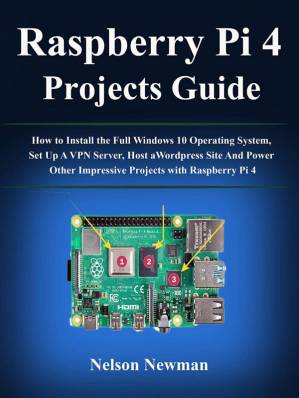 دانلود کتاب Raspberry Pi 4 Projects Guide