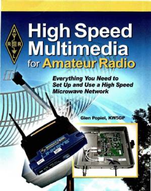 دانلود کتاب High speed multimedia for amateur radio : everything you need to set up and use a high speed microwave network