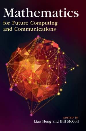 دانلود کتاب Mathematics for Future Computing and Communications