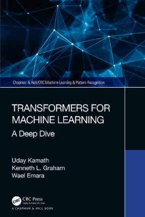 دانلود کتاب Transformers for Machine Learning: A Deep Dive