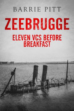 دانلود کتاب Zeebrugge: Eleven VCs Before Breakfast