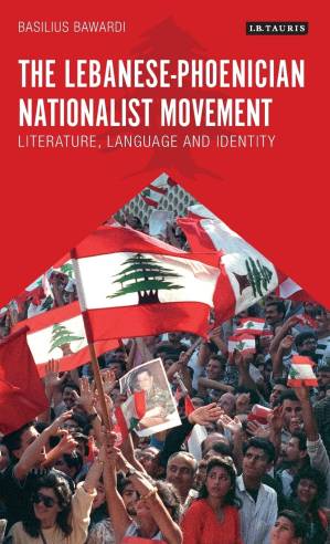 دانلود کتاب The Lebanese-Phoenician Nationalist Movement: Literature, Language and Identity