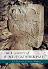 دانلود کتاب The Diversity of Hunter-Gatherer Pasts