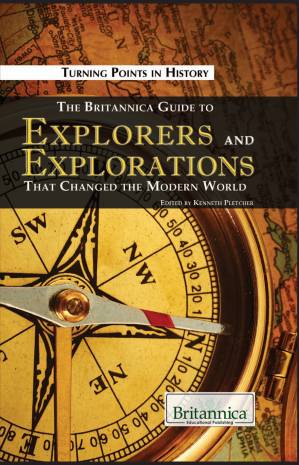 دانلود کتاب The Britannica Guide to Explorers and Explorations That Changed the Modern World