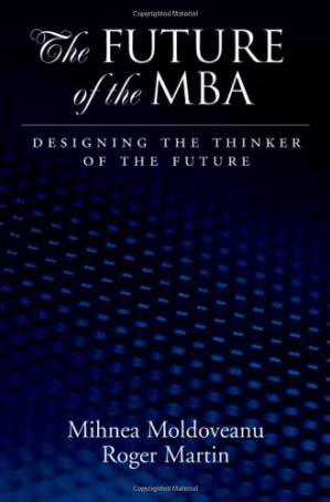 دانلود کتاب The Future of the MBA: Designing the Thinker of the Future