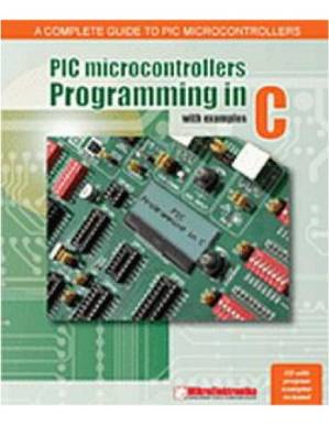 دانلود کتاب PIC microcontrollers: Programming in C.