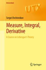دانلود کتاب Measure, Integral, Derivative: A Course on Lebesgue’s Theory