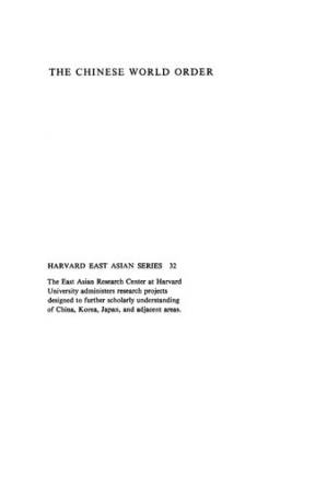 دانلود کتاب The Chinese World Order: Traditional China’s Foreign Relations