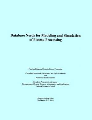 دانلود کتاب Database Needs for Modeling and Simulation of Plasma Processing (Compass Series)