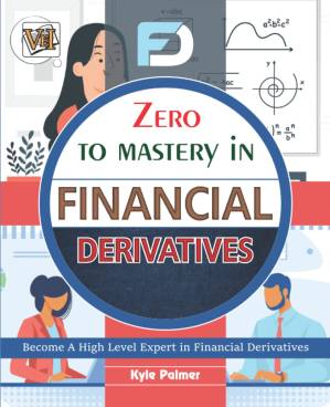 دانلود کتاب Zero To Mastery In Financial Derivatives