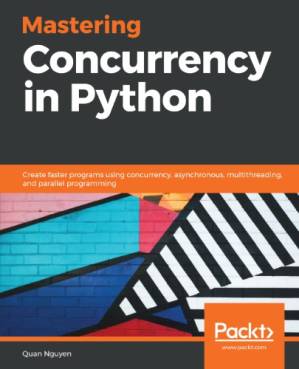 دانلود کتاب Mastering Concurrency in Python
