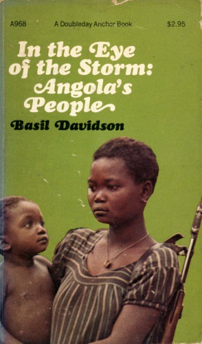 دانلود کتاب In the eye of the Storm: Angola’s people