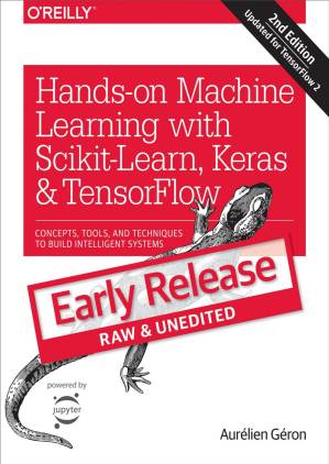 دانلود کتاب Hands-on Machine Learning with Scikit-Learn, Keras, and TensorFlow (Early Release)